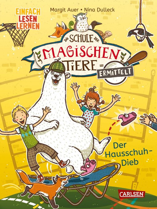 Title details for Die Schule der magischen Tiere ermittelt 2 by Margit Auer - Available